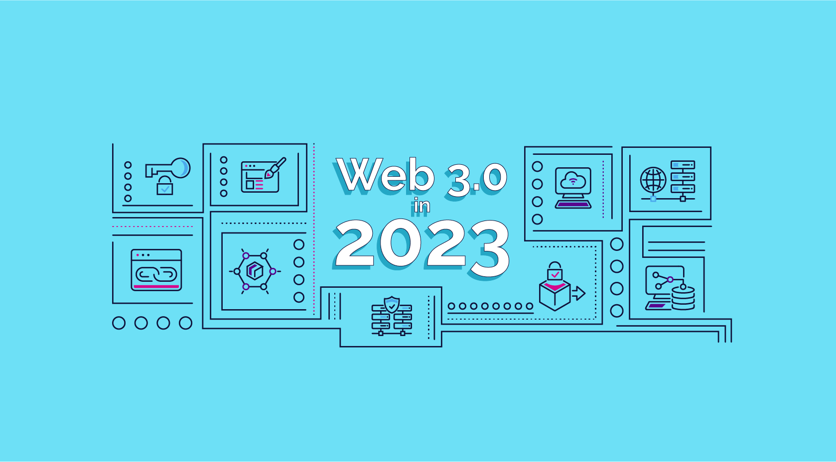 Eight Issues Web 3.0 Must Address in 2023