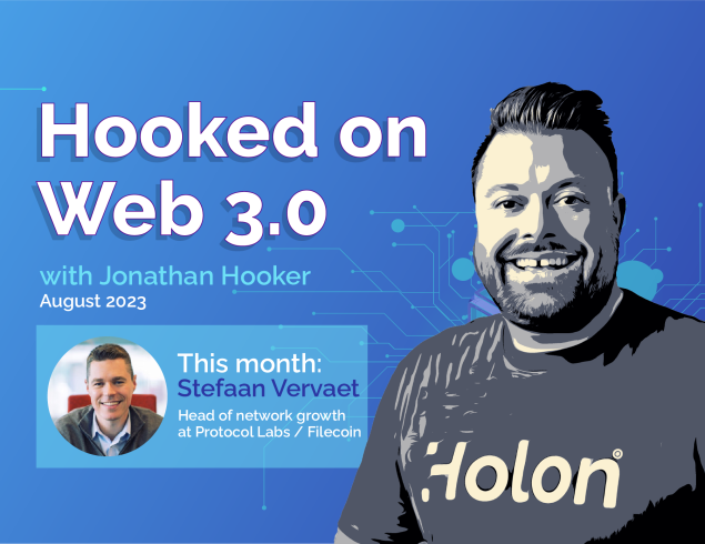 Hooked on Web 3.0 with Jonathan Hooker – August 2023